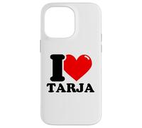 I love Tarja funny fist name design Case for iPhone 14 Pro Max