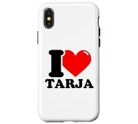 I love Tarja funny fist name design Case for iPhone X/XS