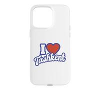 I Love Tashkent Case for iPhone 15 Pro Max