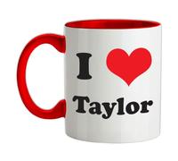 I Love Taylor - 11oz - Ceramic Two-Tone Mug for Coffee/Tea - Red/White - One Size
