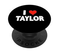 I Love Taylor - I Heart Taylor PopSockets Adhesive PopGrip