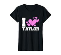 I Love Taylor Personalized Name Taylor Fan T-Shirt