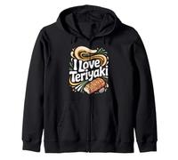 I Love Teriyaki Bold Flavor Enthusiast Culinary Joy Zip Hoodie