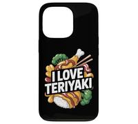 I Love Teriyaki Passionate Flavor Case for iPhone 13 Pro