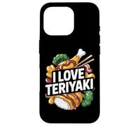 I Love Teriyaki Passionate Flavor Case for iPhone 16 Pro