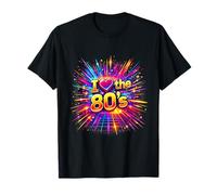I Love The 80s Classic Retro Vibe Fun Throwback T-Shirt
