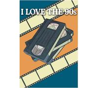 I Love the 90s Notebook: VHS Cassette | Hand-Drawn Retro Nostalgia Journal Gift: Lined Notebook for 90s Kids, Retro Lovers & Nostalgia Fans