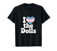 I Love The Dolls Trans Pride Heart Affirmation Statement T-Shirt