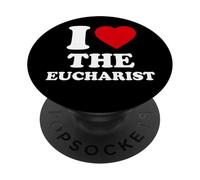 I Love The Eucharist, Christian, Catholic PopSockets Adhesive PopGrip