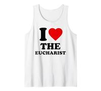 I Love The Eucharist, Christian, Catholic Tank Top