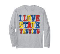 I Love The Last Day of State Testing Funny Teacher Long Sleeve T-Shirt