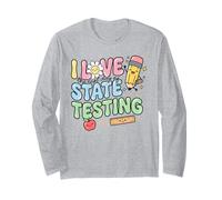 I Love The Last Day of State Testing Funny Teacher Long Sleeve T-Shirt