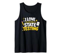 I Love The Last Day of State Testing Funny Teachers Test Day Tank Top