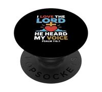 I Love The Lord He Heard My Voice Psalm 116:1 PopSockets Adhesive PopGrip