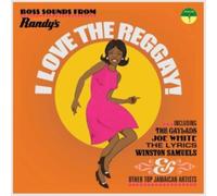 Various Artists - I Love The Reggay! Boss Sounds From Randy's Records