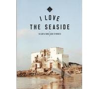 I Love the Seaside The surf & travel guide to Morocco