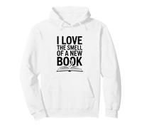 I Love the Smell of a New Book Pullover Hoodie