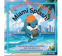 I Love the Sound of Miami Splash!