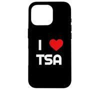 I Love The TSA. Airport Vacation Travel And Flying Humor Case for iPhone 16 Pro