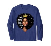 I Love The Woman I've Become Long Sleeve T-Shirt