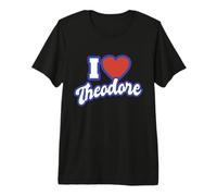 I Love Theodore Premium T-Shirt