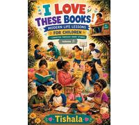 I Love These Books!: MODERN LIFE LESSONS FOR CHILDREN - CONVEYED THROUGH SHORT STORIES | Volume 5 |