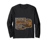 I Love This Dance How Does It Start Dancer Choreo Long Sleeve T-Shirt