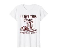 I Love This Dance How Does It Start? Line Dancing Value Graphic T-Shirt, Women, White, XL