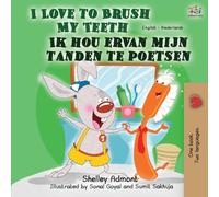 I Love to Brush My Teeth (English Dutch Bilingual Children's Book): English Dutch Bilingual Book (English Dutch Bilingual Collection)