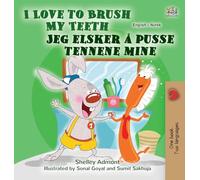 I Love to Brush My Teeth (English Norwegian Bilingual Book for Kids) (English Norwegian Bilingual Collection)