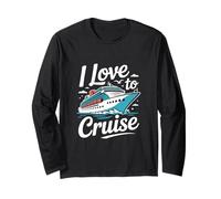 I Love To Cruise Nautical Travel Adventure Long Sleeve T-Shirt