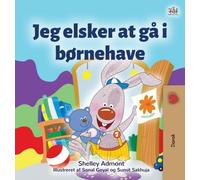 I Love to Go to Daycare (Danish Book for Kids)