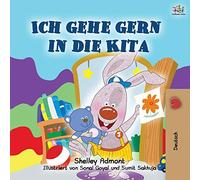 I Love to Go to Daycare (German Children's Book) (German Bedtime Collection)