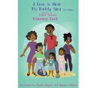 I Love To Hear My Daddy Sing Coloring Book