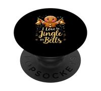 I Love To Jingle His Bells Festive Gingerbread PopSockets Adhesive PopGrip