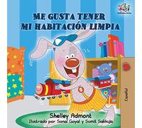 Me gusta tener mi habitación limpia: Spanish Edition (Spanish Bedtime Collection)