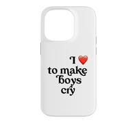 I Love to Make Boys Cry Case for iPhone 14 Pro
