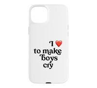 I Love to Make Boys Cry Case for iPhone 15 Plus