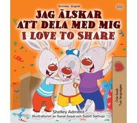 I Love to Share (Swedish English Bilingual Children's Book)