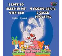 I Love to Sleep in My Own Bed: English Russian Bilingual Edition