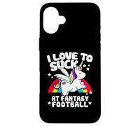 I love to suck at fantasy football, fantasy football unicorn Case for iPhone 16 Plus
