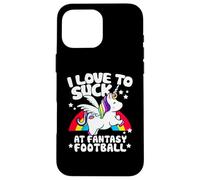 I love to suck at fantasy football, fantasy football unicorn Case for iPhone 16 Pro Max