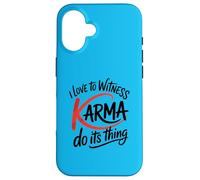 I Love to Witness Karma Do Its Thing Funny Justice Case for iPhone 16
