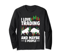I Love Trading and Maybe 3 People - Crypto Stock Trader Long Sleeve T-Shirt