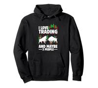 I Love Trading And Maybe 3 People - Crypto Stock Trader Pullover Hoodie