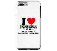 I Love Transforming Data Into Actionable Insights Funny G ase for iPhone 7 Plus/8 Plus