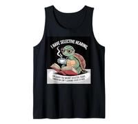 I Love Turtles Sea I Have Selective Hearing Coffee And Book Tank Top
