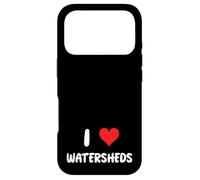 I Love Watersheds - Geologists Geology Conservation Case for iPhone 17 Pro