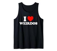 I Love Weirdos Funny Cute Odd Strange Awesome Geek Freak Fan Tank Top