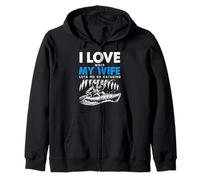 I Love When My Wife Lets Me Go Kayaking Boating Lake Kayak Zip Hoodie